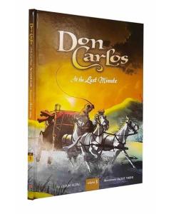 Don Carlos #3 - At The Last Minute - Comics