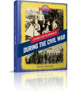 Jewish Life in America: During the Civil War