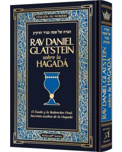 Rav Daniel Glatstein on the Haggadah - Spanish Edition