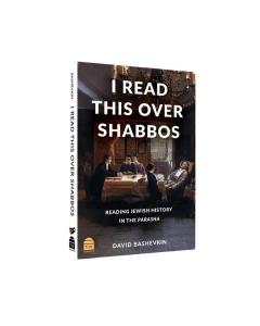 I Read This Over Shabbos-David Bashevkin