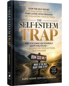 The Self Esteem Trap
