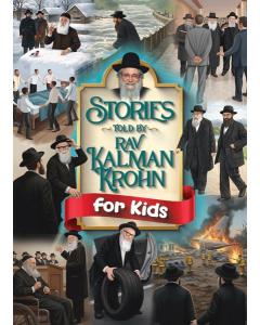 Stories Told By Rav Kalman Krohn for Kids