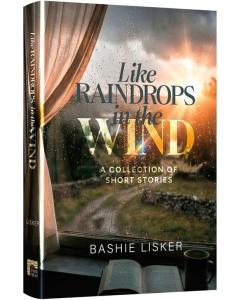 Like Raindrops in the Wind