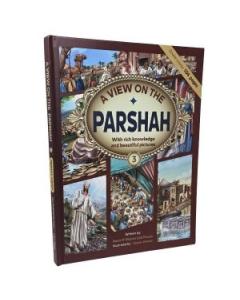 A View On The Parsha #3