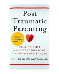 Post Traumatic Parenting