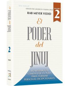 The Power of Chinuch Vol 2 - Spanish Edition (Volume 2): Illuminating the Torah Path to Raising Great People