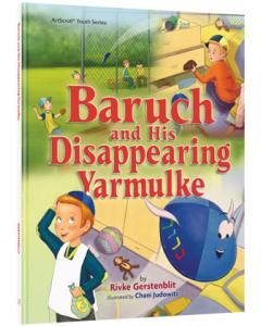 Baruch and His Disappearing Yarmulke