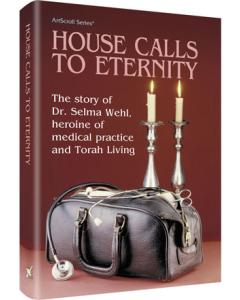 House Calls To Eternity [Hardcover]
