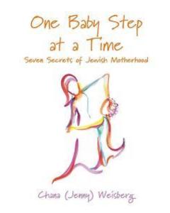 One Baby Step at a Time: Seven Secrets of Jewish Motherhood