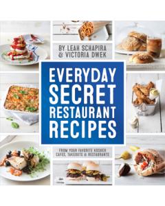 Everyday Secret Restaurant Recipes  [Hardcover]