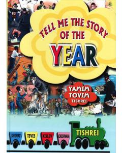Tell Me the Story of the Year - Tishrei