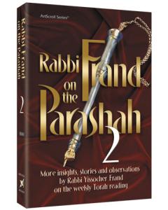 Rabbi Frand On the Parashah volume 2