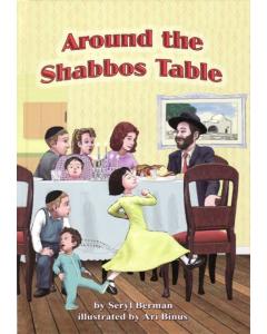 Around The Shabbos Table