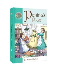 Penina's Plan (Jewish Girls Around the World Vol. 1)