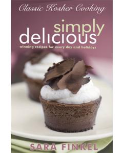 Classic Kosher Cooking: Simply Delicious