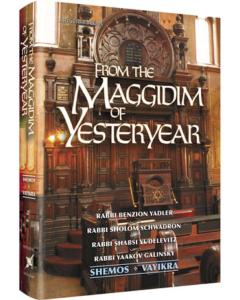 From the Maggidim of Yesteryear - Volume 2: Shemos and Vayikra