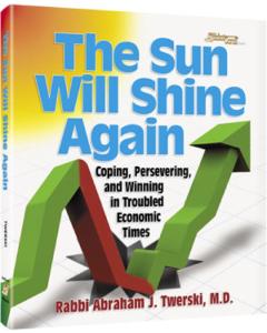 The Sun Will Shine Again - Coping, Persevering, and Winning in Troubled Economic Times [Paperback]