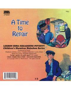 Children's Shemiras Halashon Series CD #8 A Time to Repair