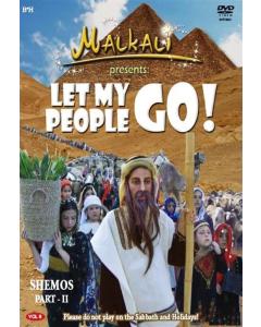 Malkali Vol.8  Shemos Part 2  Let My People GO! - DVD