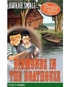 Diamonds in the Boathouse - A Double Trouble Mystery