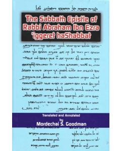 The Sabbath Epistle of Rabbi Abraham Ibn Ezra - Iggeret HaShabbat