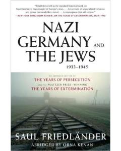Nazi Germany And The Jews 1933-1945, Abridged Edition