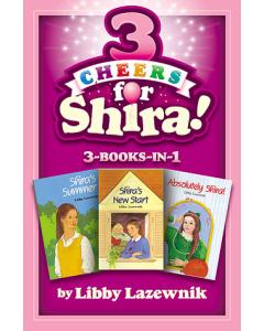 3 Cheers for Shira! 3-Books-In-1