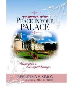 Peace in Your Palace - Blueprints for a Successful Marriage