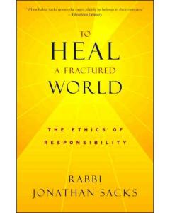To Heal a Fractured World:  The Ethics of Responsibility