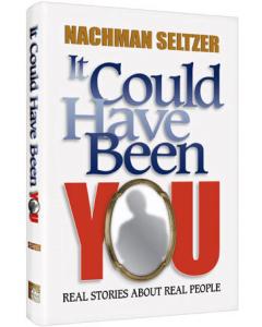 It Could Have Been You - Real Stories About Real People