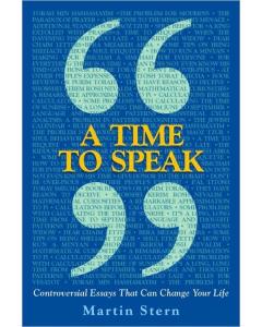 A Time to Speak: Controversial Essays That Can Change Your Life