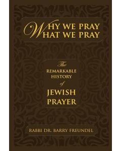 Why We Pray What We Pray