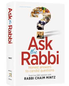 Ask the Rabbi Rabbi Chaim Mintz [Hardcover]