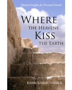 Where the Heavens Kiss the Earth
