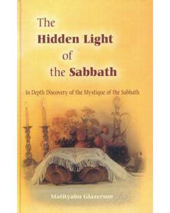 Hidden light of Shabbat