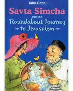 Savta Simcha And The Roundabout Journey To Jerusalem