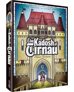 The Kadosh Of Tirnau [Hardcover]