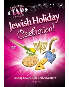Rebbetzin Tap: Jewish Holiday Celebration! DVD [For Women & Girls Only]
