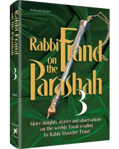 Rabbi Frand On the Parashah Volume 3
