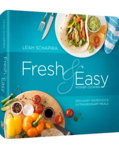 Fresh and Easy Kosher Cooking - Ordinary Ingredients Extraordinary Meals