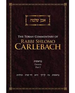 THE TORAH COMMENTARY OF RABBI SHLOMO CARLEBACH: Genesis, Part I