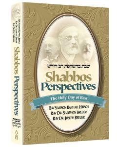 Shabbos Perspectives, The Holy Day Of Rest - Hardcover