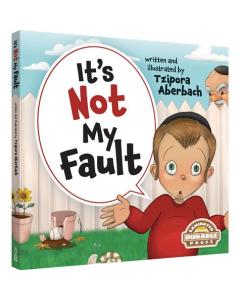 It's Not My Fault - Laminated Durable Pages [Hardcover]