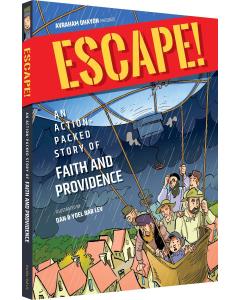 Escape! An Action Packed Story of Faith and Providence  [Hardcover]