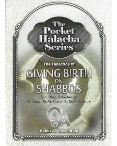 Pocket Halacha: Giving Birth On Shabbos [Paperback]