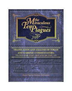 Miraculous Ten Plagues Torah And Rabbinic Commentators