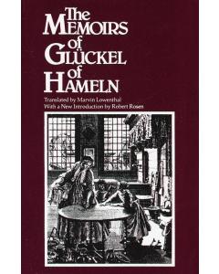 The Memoirs Of Glückel Of Hameln [Paperback]