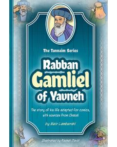 Tannaim Series: Rabban Gamliel Of Yavneh - Comic