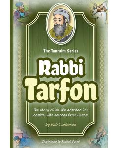 Tannaim Series: Rabbi Tarfon - Comic