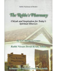 The Rebbe's Pharmacy: Chizuk And Inspiration